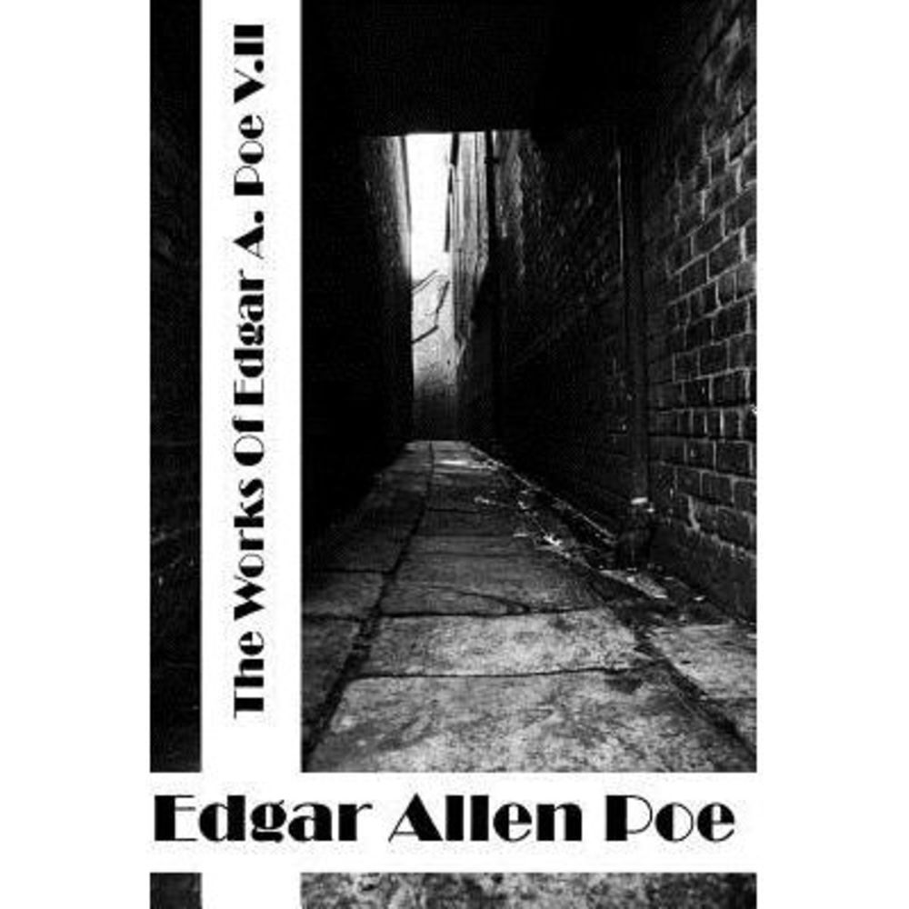 The Works Of Edgar Allen Poe Volume II: (Edgar Allen Poe Classics Collection) --